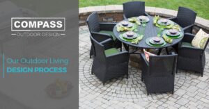 Our Outdoor Living Design Process